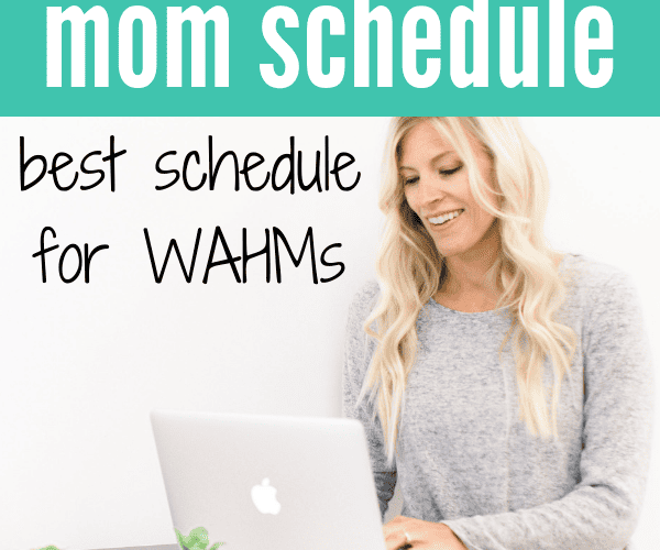 work at home mom schedule time management printables for a stay at home mom schedule